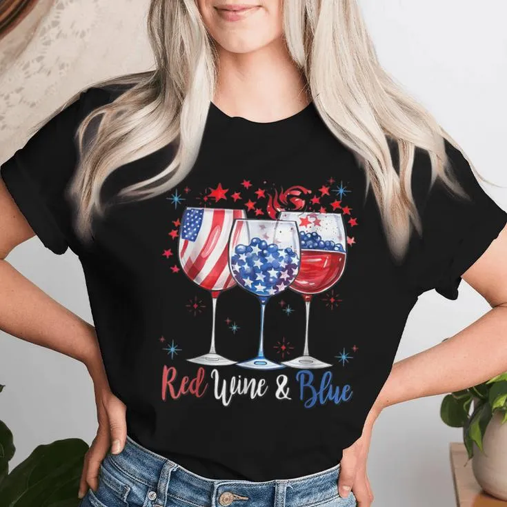 Red Wine & Blue 4Th Of July Wine Glasses American Flag Women T-shirt