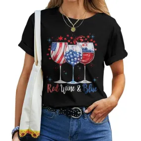 Red Wine & Blue 4Th Of July Wine Glasses American Flag Women T-shirt