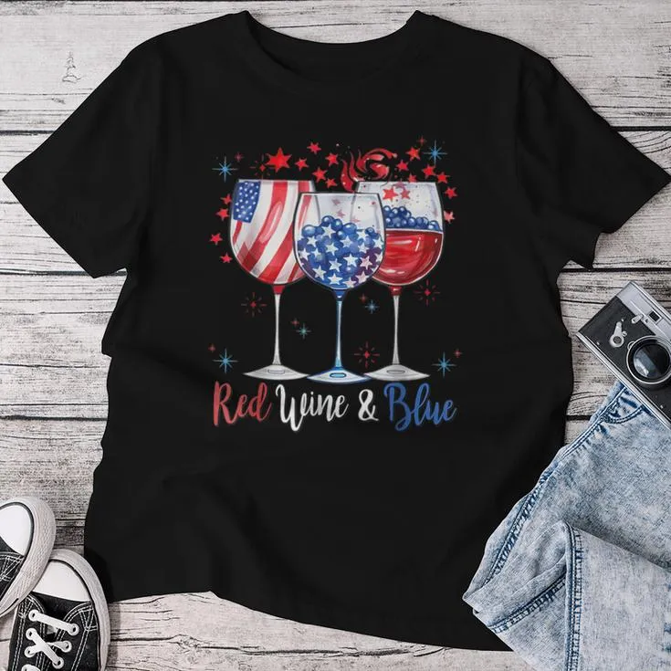 Red Wine & Blue 4Th Of July Wine Glasses American Flag Women T-shirt